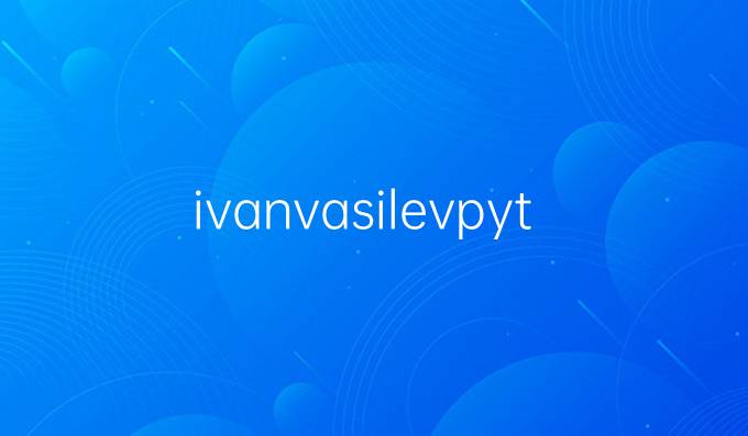 ivan vasilev python